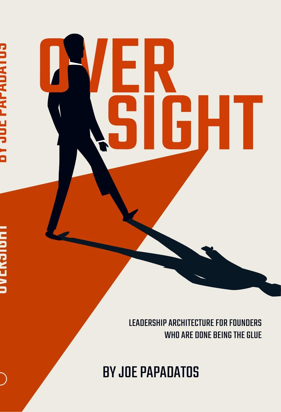 OVERSIGHT — Leadership Architecture for Founders Who Are Done Being the Glue